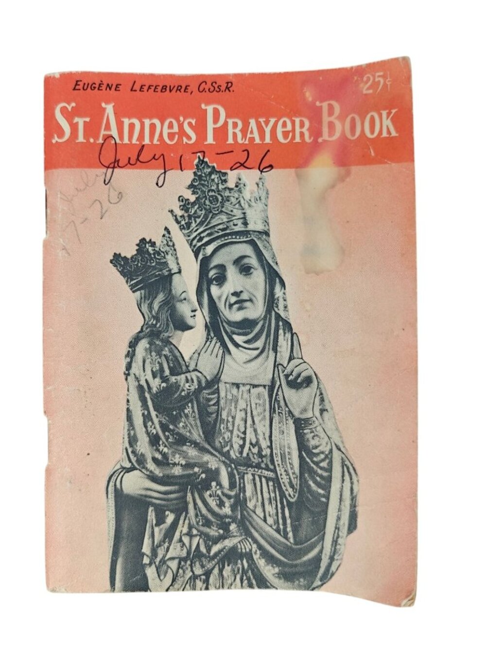 St. Anne's Prayer Book Eugene Lefebvre 1954 Paperback Religious Devotions Hymns